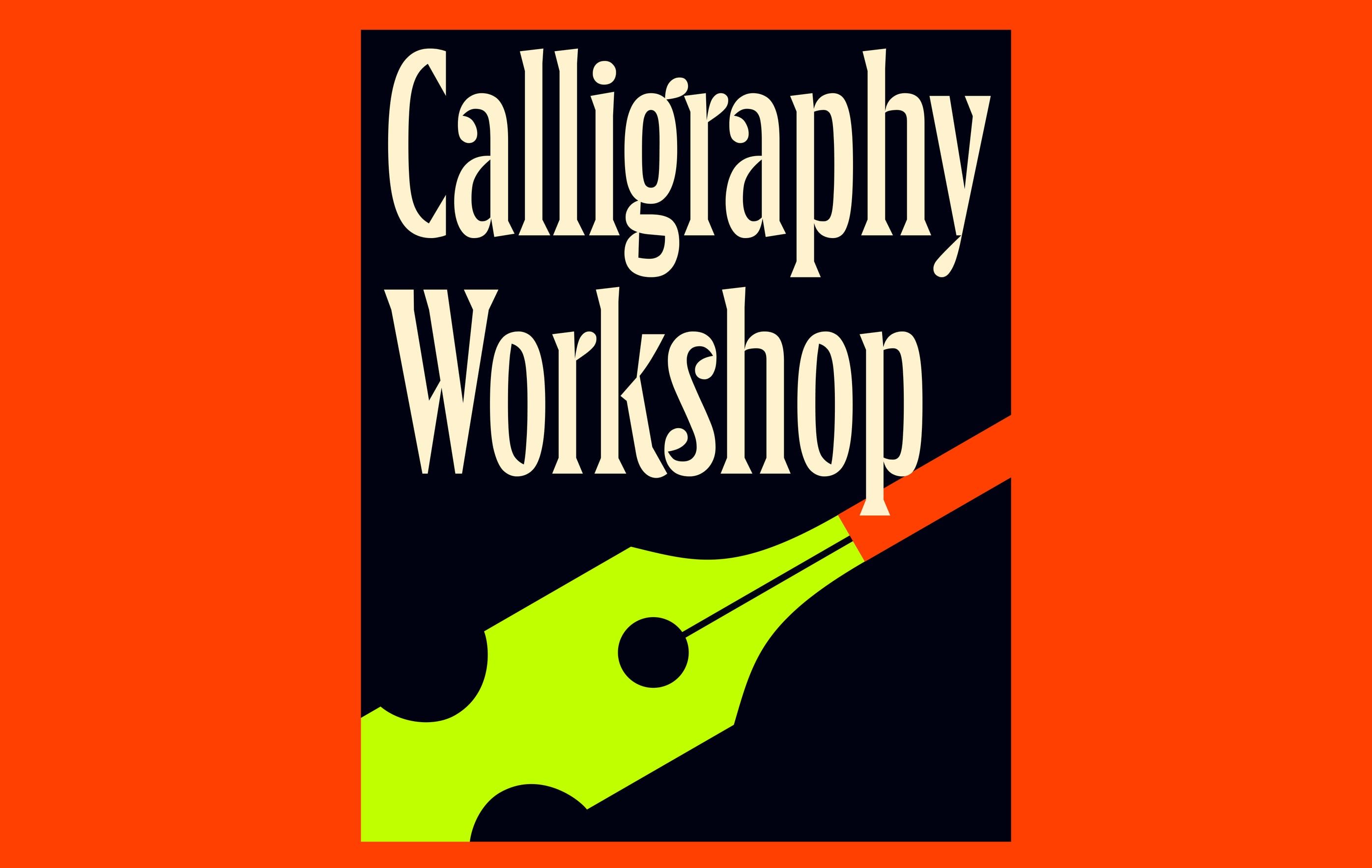 calligraphy workshop poster with a lime fountain-pen nib on orange and navy